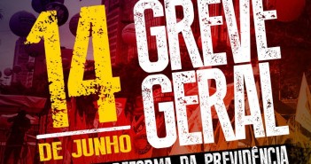 Greve Geral 14 de junho de 2019 – Contra a reforma da Previdência